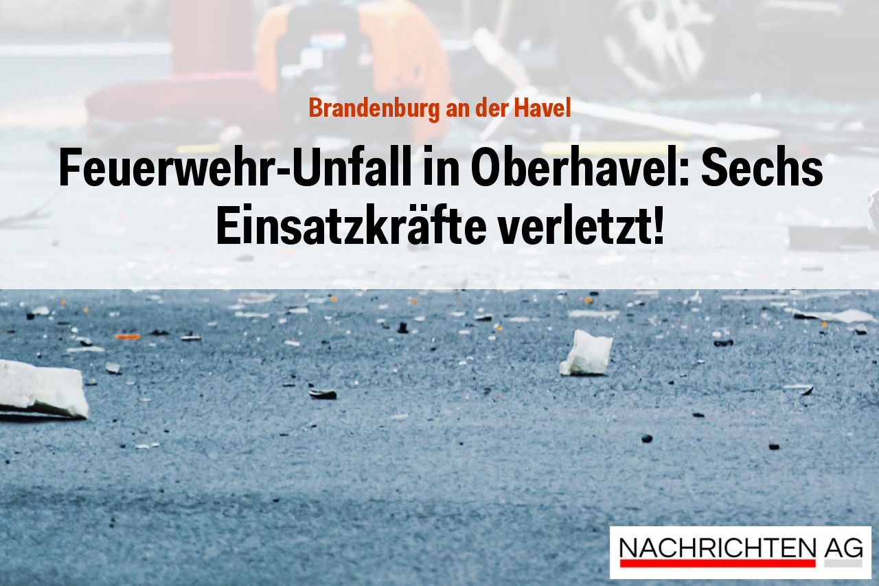Feuerwehr-Unfall in Oberhavel: Sechs Einsatzkräfte verletzt!